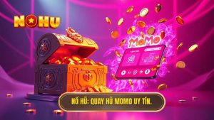 Nổ hũ rút tiền về ví MoMo: Hướng dẫn chi tiết từ A-Z năm 2024